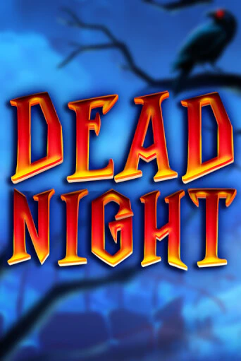 Dead Night от Fazi демо версия | VAVADA без регистрации